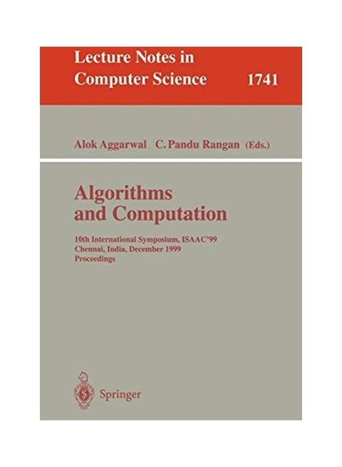 Algorithms and Computations: 10th International Symposium, ISAAC'99, Chennai, India, December 1999 Proceedings paperback english