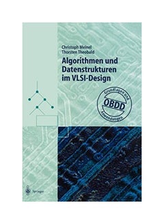 Algorithmen Und Datenstrukturen Im Vlsi-Design: Obdd -- Grundlagen Und Anwendungen paperback german