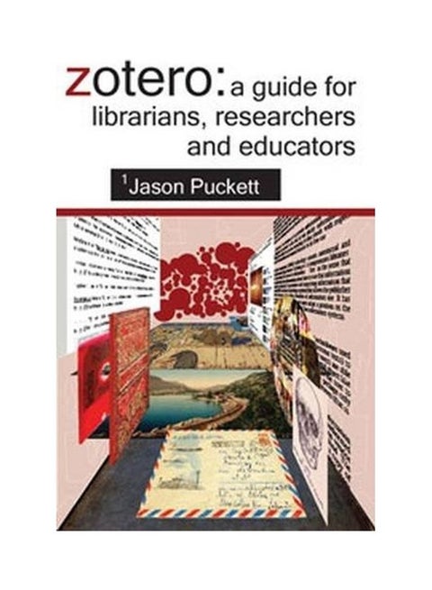 Zotero: A Guide For Librarians, Researchers And Educators paperback english