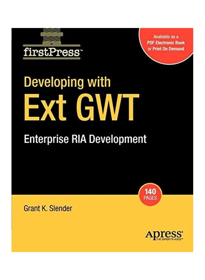null - Developing With Ext GWT: Enterprise RIA Development Paperback English by Grant Slender - Image 1