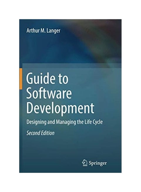 Guide To Software Development Paperback English by Arthur M. Langer