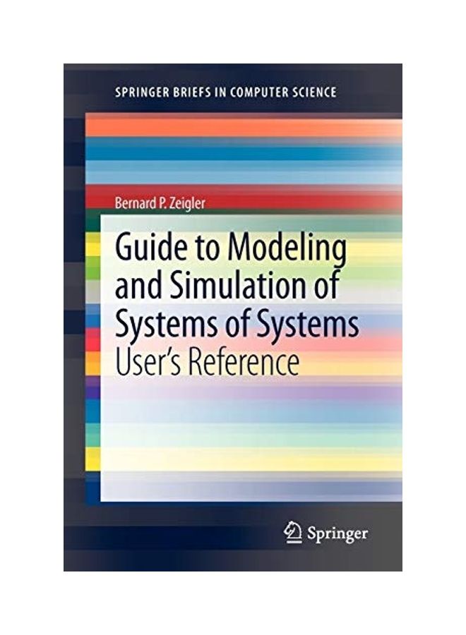 Guide To Modeling And Simulation Of Systems Of Systems Paperback English by Bernard Zeigler