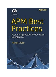 APM Best Practices: Realizing Application Performance Management Paperback English by Michael J. Sydor