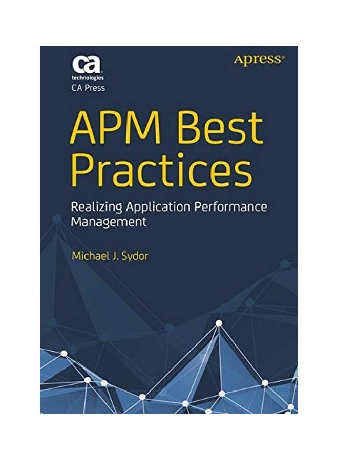 null - APM Best Practices: Realizing Application Performance Management Paperback English by Michael J. Sydor - Image 1