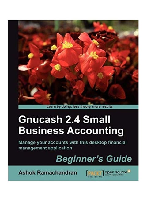 Gnucash 2.4 Small Business Accounting: Beginner's Guide paperback english