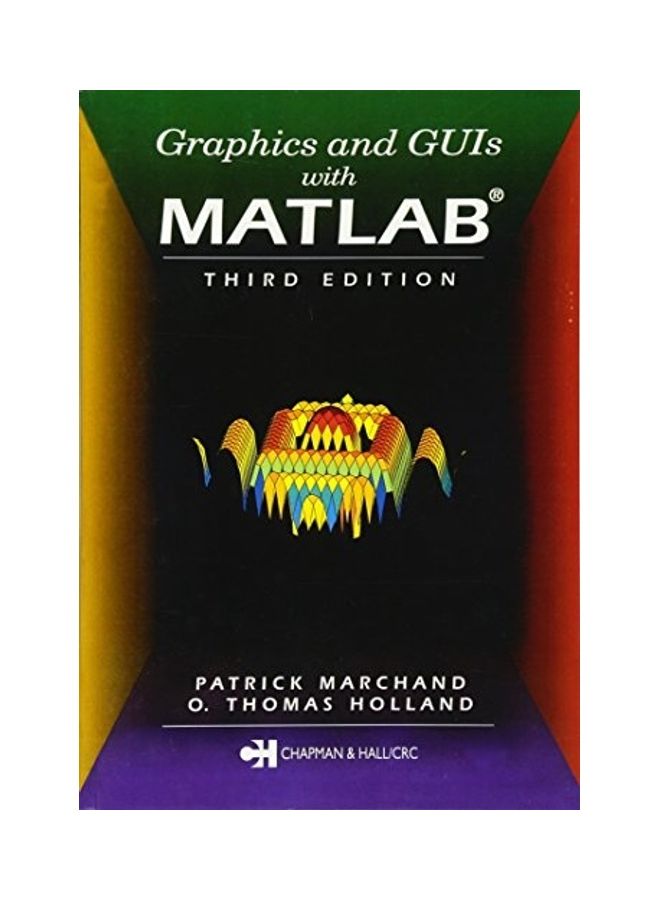 Graphics And GUIs With MATLAB paperback english