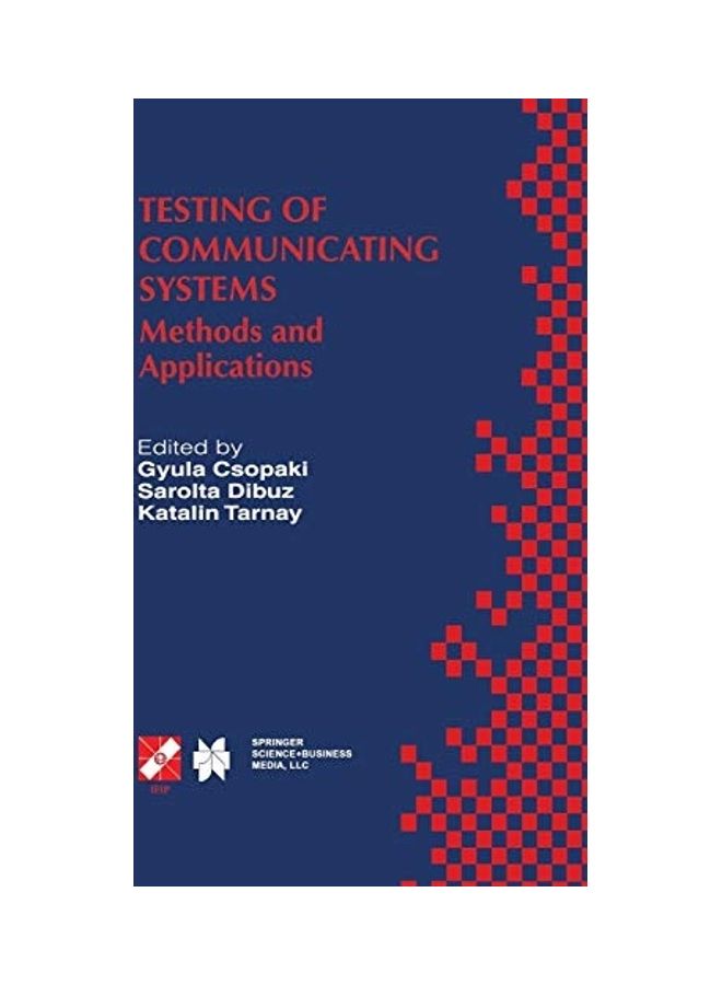 Testing Of Communicating Systems: Methods And Applications paperback english