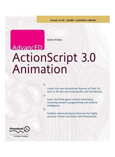 Advanced ActionScript 3.0 Animation Paperback English by Keith Peters