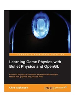 Learning Game Physics with Bullet Physics and OpenGL paperback english - 2013.0