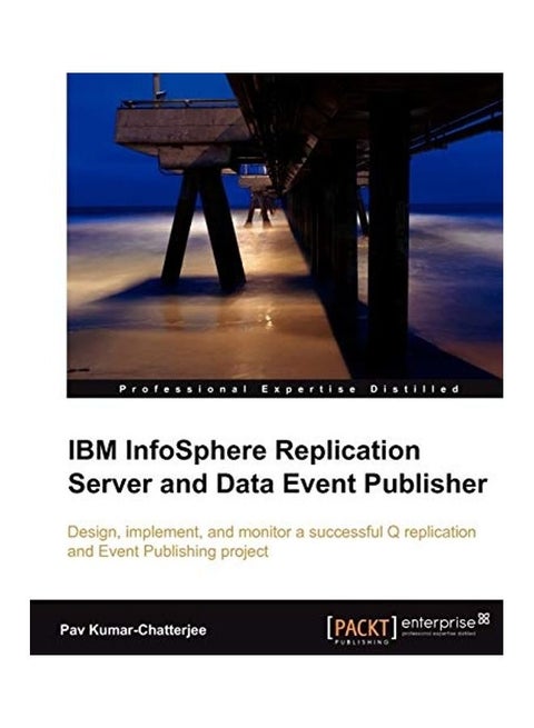 IBM Infosphere Replication Server And Data Event Publisher paperback english