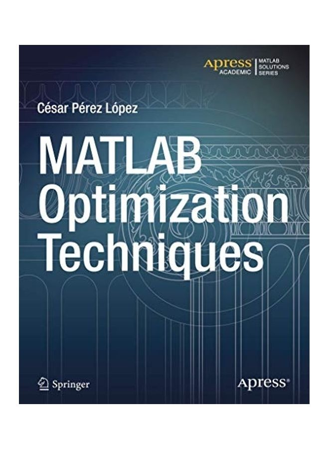 Matlab Optimization Techniques Paperback English by Cesar Lopez
