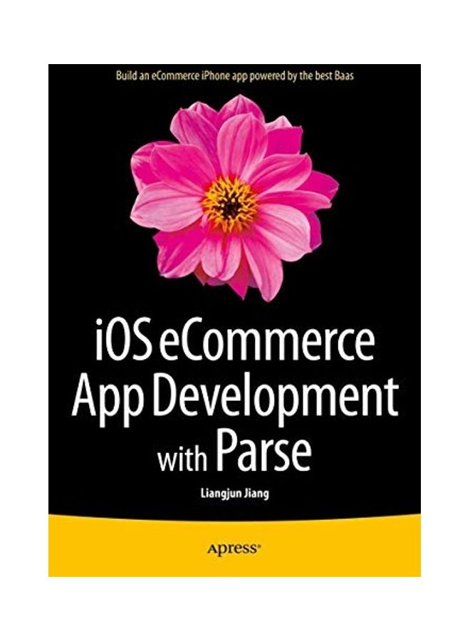 IOS Ecommerce App Development With Parse Paperback English by Liangjun Jiang