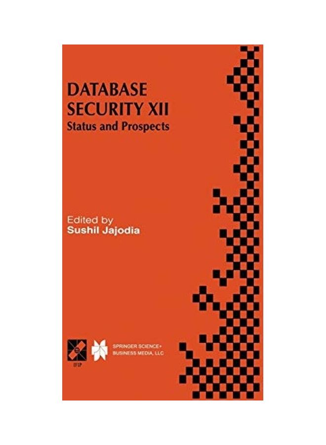 Database Security XII: Status And Prospects paperback english