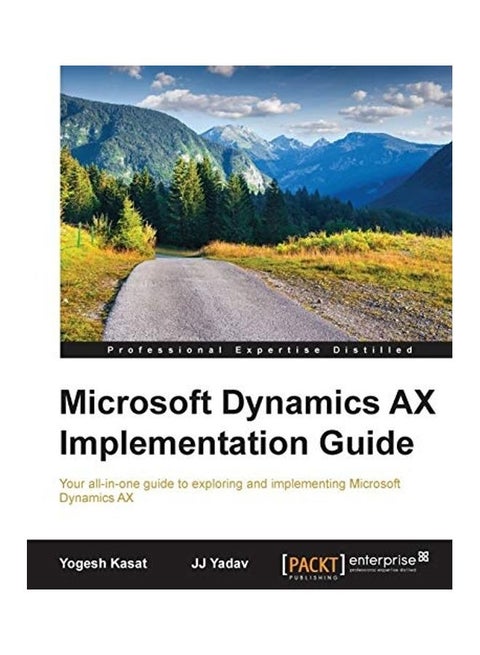 Microsoft Dynamics AX Implementation Guide Paperback English by Yogesh Kasat