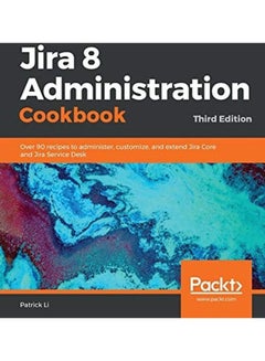 Jira 8 Administration Cookbook paperback english