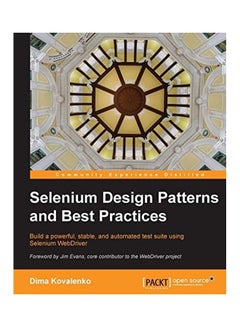 Selenium Design Patterns and Best Practices paperback english