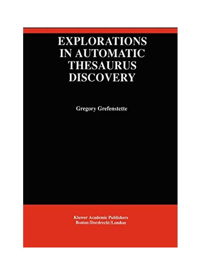 Explorations In Automatic Thesaurus Discovery paperback english