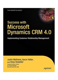 Success With Microsoft Dynamics Crm 4.0 paperback english