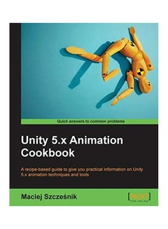 Unity 5.x Animation Cookbook paperback english