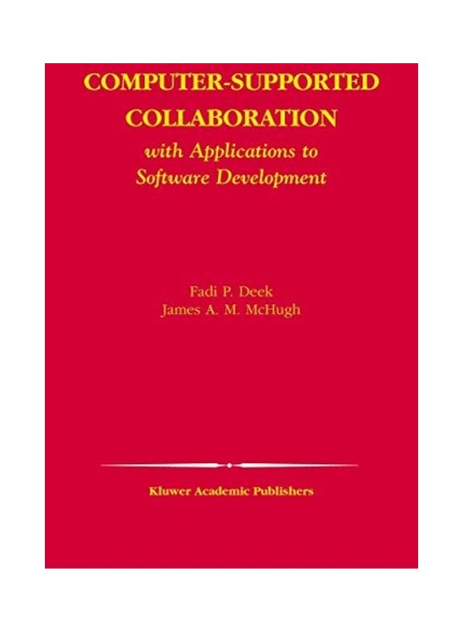 Computer-Supported Collaboration: With Applications To Software Development paperback english