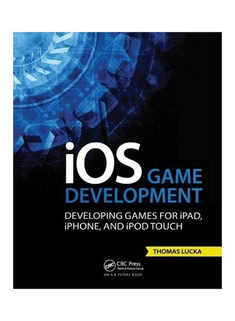 IOS Game Development: Developing Games for Ipad, Iphone, and iPod Touch hardcover english