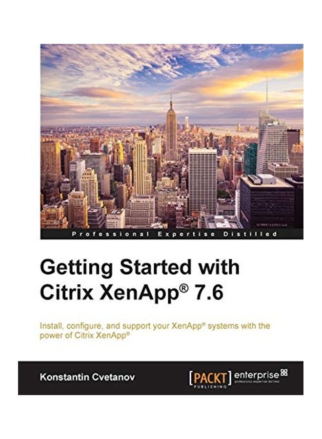 null - Getting Started With Citrix Xenapp(R) 7.6: Getting Started With Citrix Xenapp 7.6 paperback english - Image 1