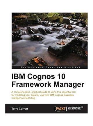 IBM Cognos 10 Framework Manager Paperback English by Terry Curran - v1622443195/N47811582A_1
