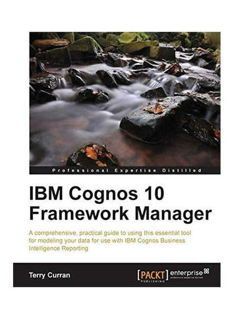 IBM Cognos 10 Framework Manager Paperback English by Terry Curran
