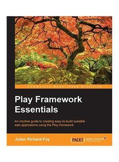 Play Framework Essentials Paperback English by Julien Richard-Foy