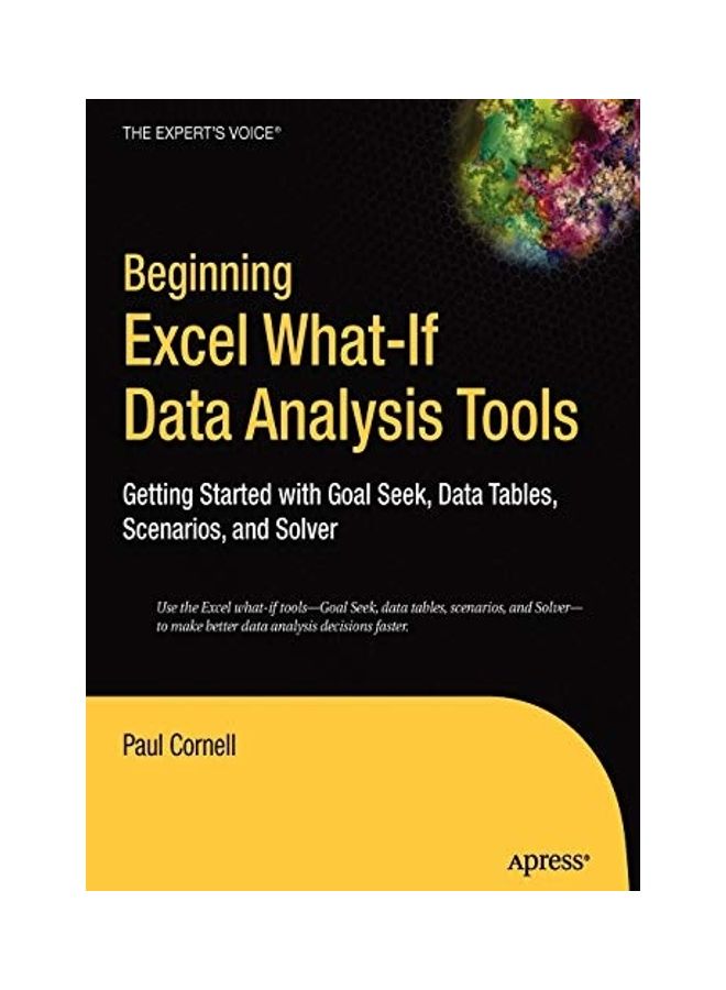 null - Beginning Excel What-If Data Analysis Tools: Getting Started With Goal Seek, Data Tables, Scenarios, And Solver paperback english - Image 1