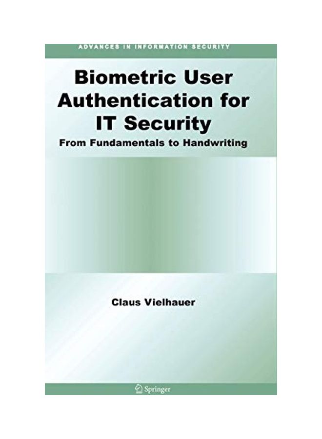 Biometric User Authentication For It Security hardcover english 