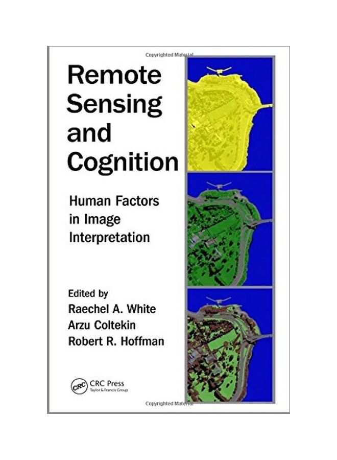 Remote Sensing And Cognition: Human Factors In Image Interpretation hardcover english 