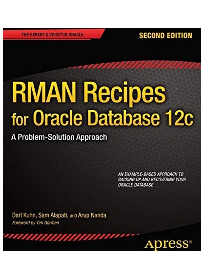 Rman Recipes For Oracle Database 12c A Problem Solution Approach paperback english