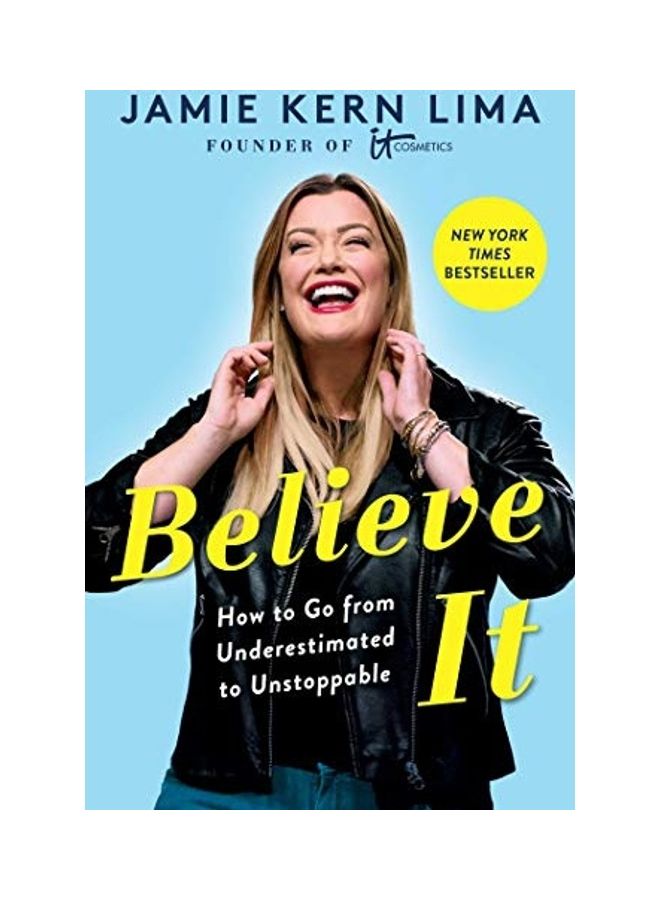null - Believe It: How To Go From Underestimated To Unstoppable Hardcover English by Jamie Kern Lima - 44280 - Image 1