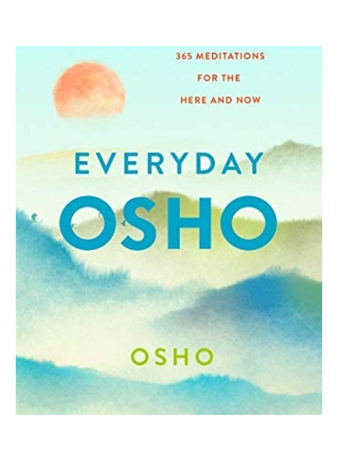 Everyday Osho: 365 Meditations For The Here And Now paperback english 
