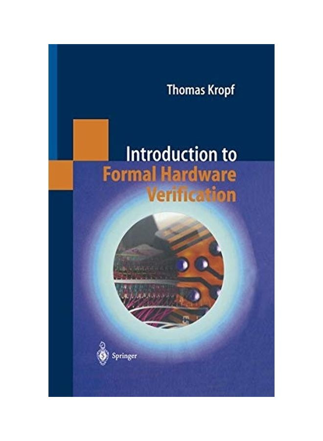 Introduction To Formal Hardware Verification paperback english
