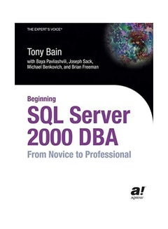 Beginning SQL Server 2000 DBA: From Novice To Professional paperback english