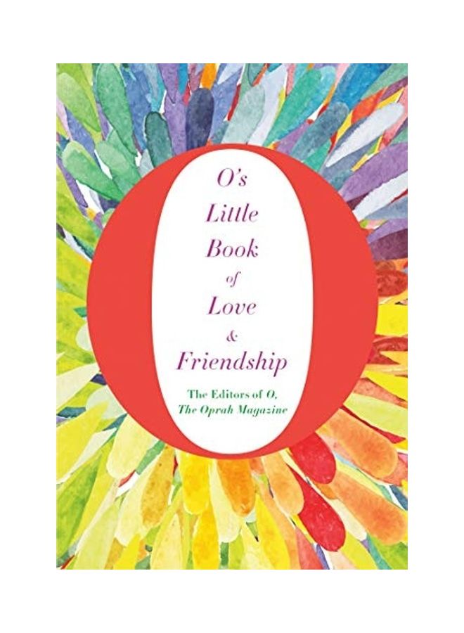 O's Little Book of Love & Friendship Hardcover English by O. the Oprah Magazine - 42465 