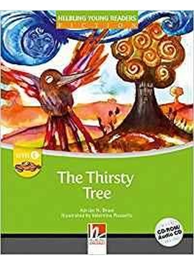 The Thirsty Tree - Young Reader Level C with Audio CD Board Book Board Book English by Adrian Bravi