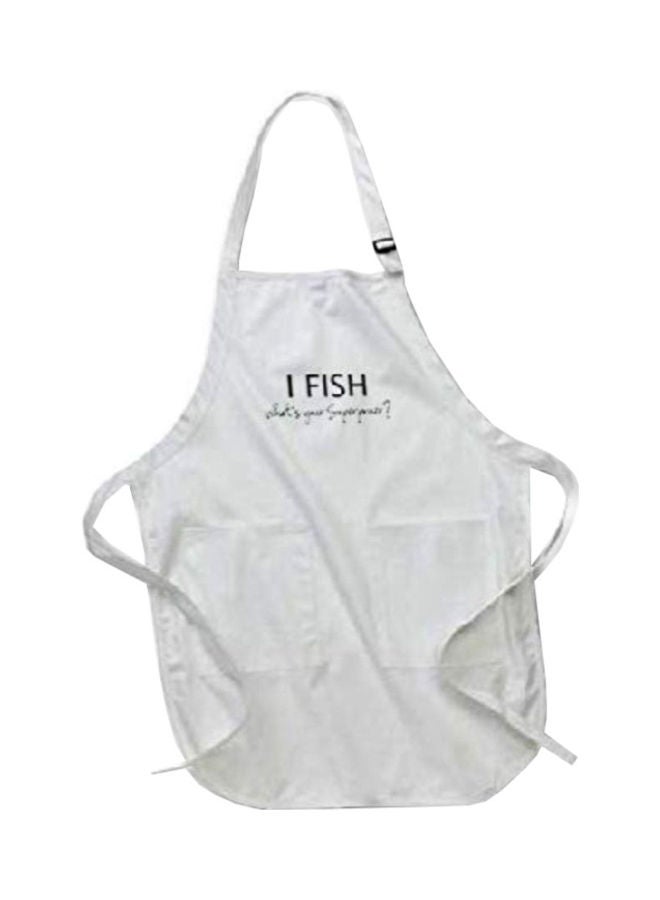 I Fish Whats Your Superpower  Printed Apron With Pockets  22 x 24inch White