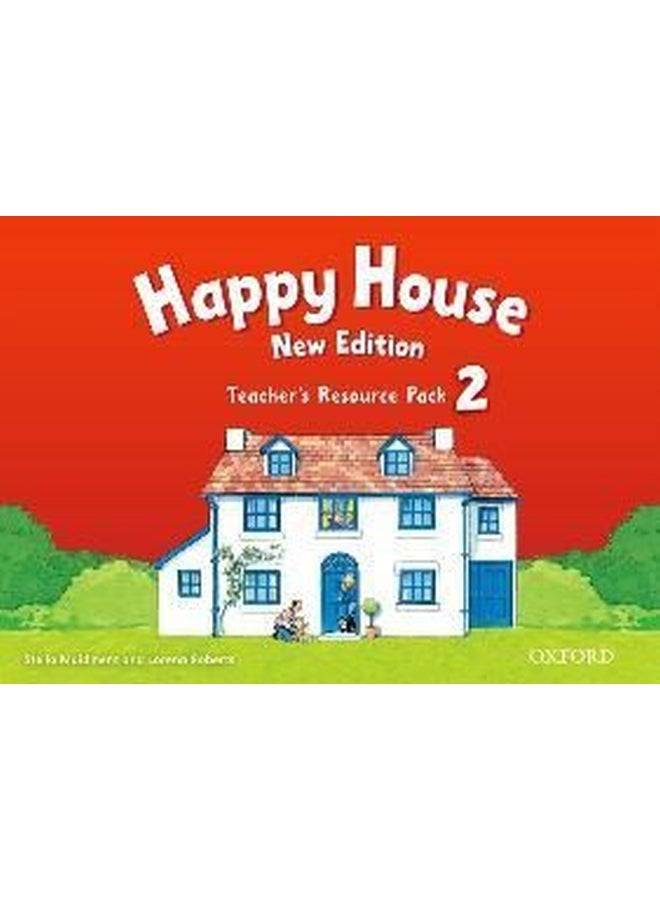 Happy House: 2 New Edition: Teacher's Resource Pack Paperback English by Stella Maidment - 39919.0