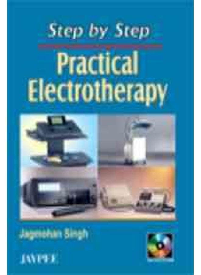 Step by Step Practical Electrotherapy Paperback English - 39232.0 