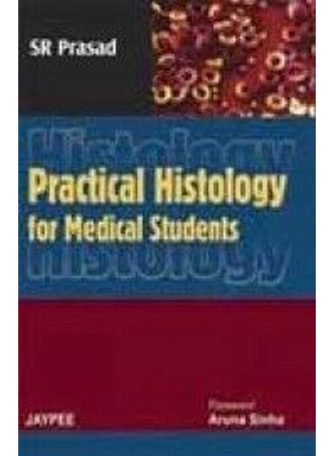 Practical Histology for Medical Students Paperback English - 39202.0
