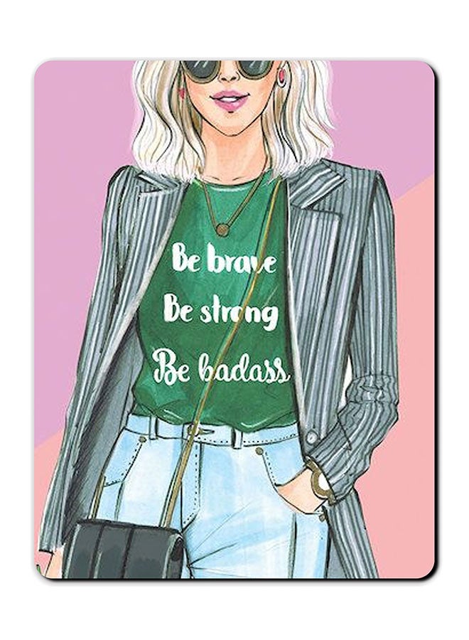 ثيودور لوحة ماوس مضادة للانزلاق بسطح أملس مطبوعة بعبارة "Be Brave Be Strong" منتج متعدد الألوان