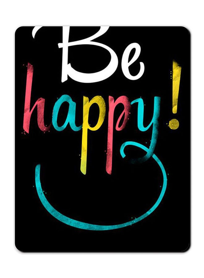 Theodor Be Happy Smooth Surface Printed Anti-Slip Mousepad Multicolour