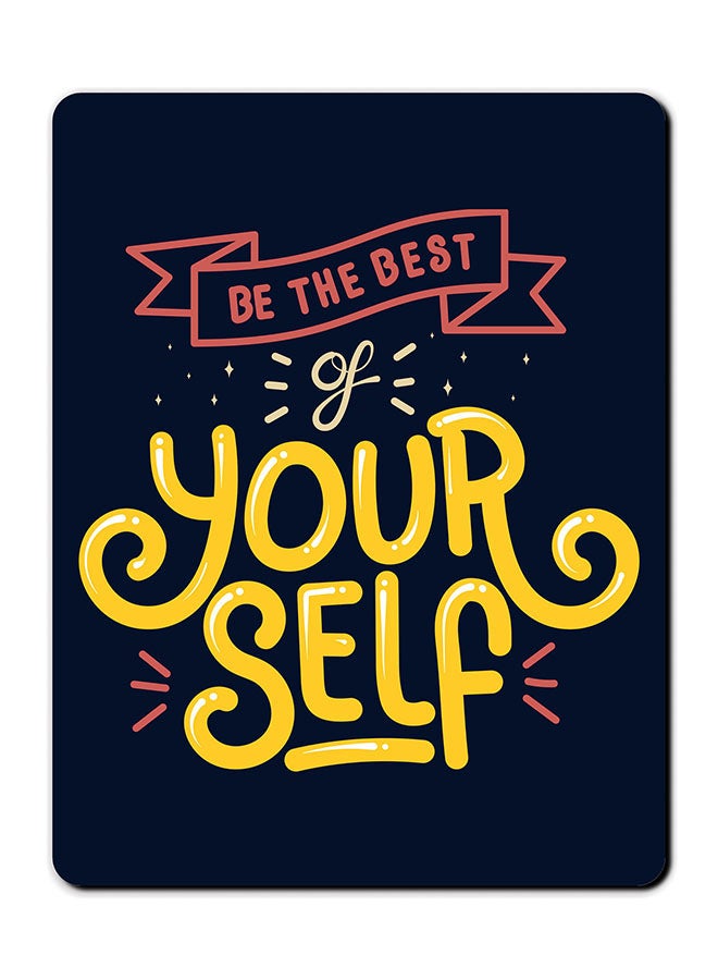 Theodor Be The Best Smooth Surface Printed Anti-Slip Mousepad Multicolour