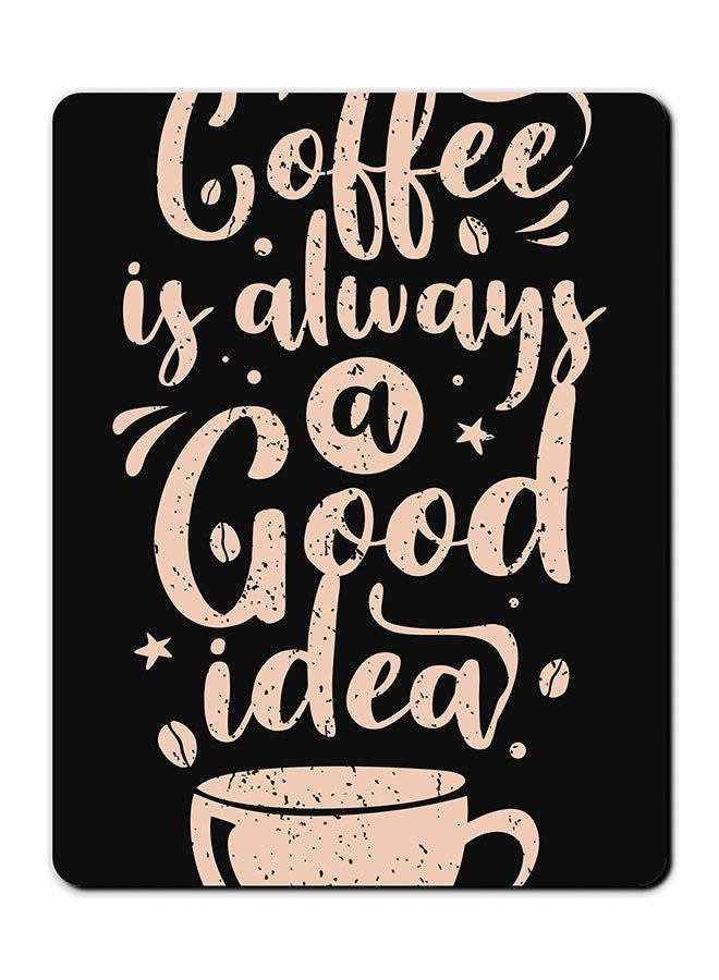 Theodor Coffee Is Always Printed Anti Slip Mousepad Black/Brown