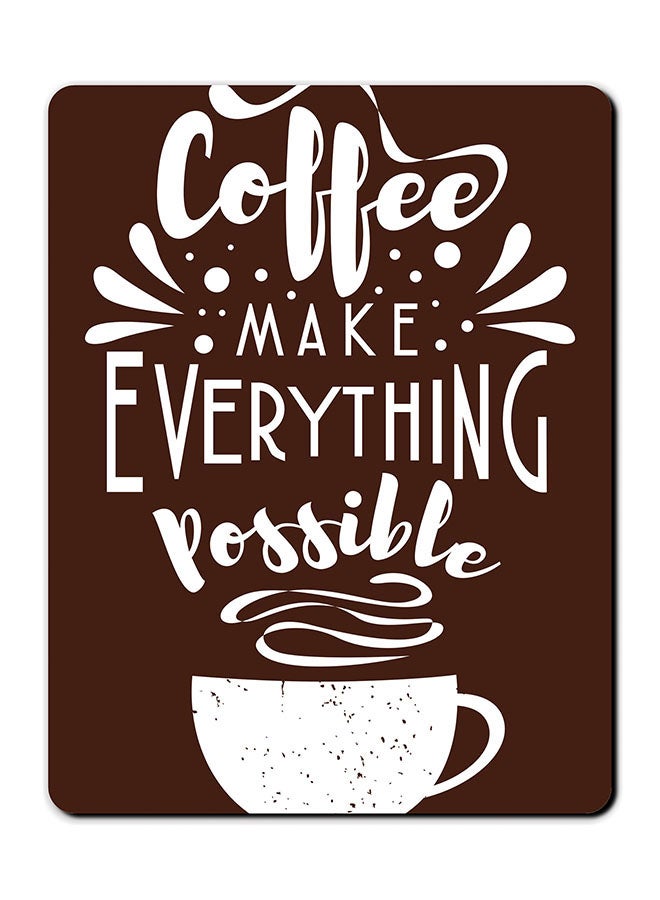 Theodor Coffee Make Printed Anti Slip Mousepad Brown/White