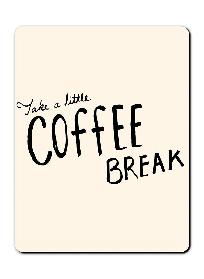 لوحة ماوس مقاومة للإنزلاق مطبوعة بعبارة "Coffee Break" بيج/أسود