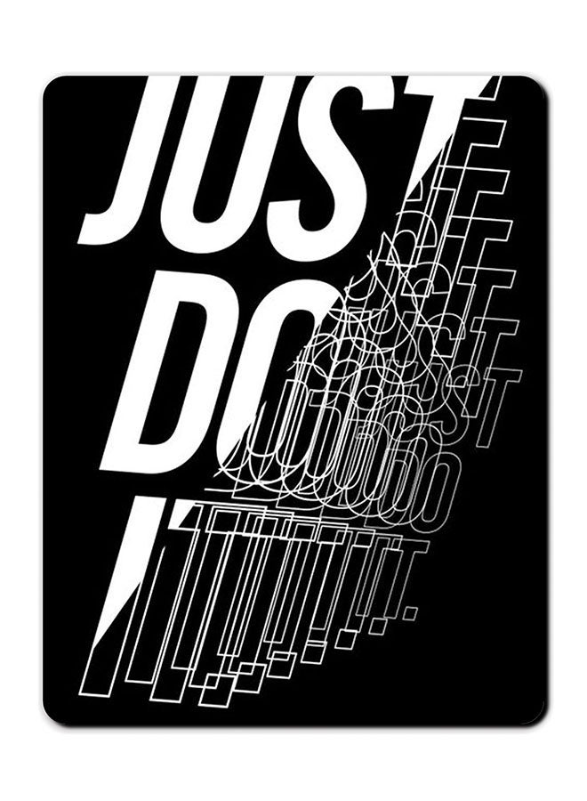 Theodor Just Do It  Printed Anti-Slip Mousepad Black/White